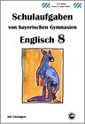 Buchcover Englisch 8 (English G Band 4) Schulaufgaben von bayerischen Gymnasien mit Lösungen