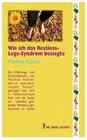 Buchcover Wie ich das Restless Legs Syndrom besiegte