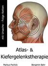 Buchcover Atlas- und Kiefergelenkstherapie mit Ursache-Folge Ketten