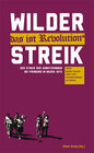 Buchcover "Wilder Streik - das ist Revolution"