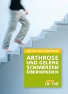 Buchcover Die Dr. Feil Strategie - Arthrose und Gelenkschmerzen überwinden