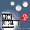Mord unter Null width=