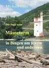 Buchcover Die Sage vom Mäuseturm in Bingen am Rhein und anderswo