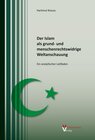 Buchcover Der Islam als grund- und menschenrechtswidrige Weltanschauung