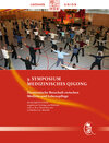 Buchcover 3. Symposium: Medizinisches QiGong - Harmonische Botschaft zwischen Medizin und Lebenspflege