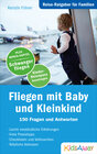 Buchcover Reise-Ratgeber für Familien: Fliegen mit Baby und Kleinkind