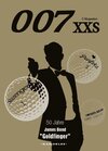 Buchcover 007 XXS 50 Jahre James Bond - Goldfinger