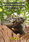 Buchcover Landschildkröten-Freilandanlagen