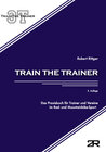 Buchcover Train the Trainer: Das Praxisbuch für Trainer und Vereine im Rad- und Mountainbike-Sport