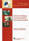 Buchcover Patientenverfügung, Vorsorgevollmacht, Betreuungsverfügung