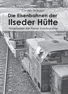 Buchcover Die Eisenbahnen der Ilseder Hütte