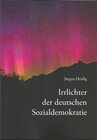 Buchcover Irrlichter der deutschen Sozialdemokratie