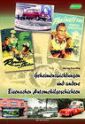 Buchcover Geheimentwicklungen und andere Eisenacher Automobilgeschichten
