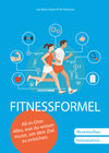 Buchcover Fitnessformel - Das All-in-One Buch: Muskelaufbau, Fettreduktion.