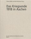Buchcover Das Kriegsende 1918 in Aachen