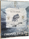 Buchcover Thomas Ziegler. Die F.N.-Schlaufe. Der Werkkomplex. The F.N.-Loop. The work complex.