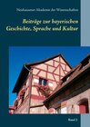 Buchcover Beiträge zur bayerischen Geschichte, Sprache und Kultur