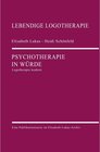 Buchcover Psychotherapie in Würde / Lebendige Logotherapie Bd.1