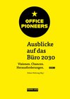 Buchcover OFFICE PIONEERS: Ausblicke auf das Büro 2030, Vol. II