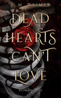 Buchcover Dead Hearts Can‘t Love