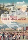 Buchcover Borkum - Lüttje Geschichte der Insel