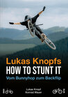 Buchcover Lukas Knopfs How to Stunt it