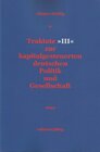 Buchcover Traktate »III« zur kapitalgesteuerten deutschen Politik und Gesellschaft