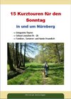 Buchcover 15 Kurztouren für den Sonntag in und um Nürnberg