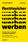 Buchcover Rechtssicher werben, 2. neubearbeitete und erweiterte Auflage 2023