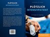 Buchcover Plötzlich Intensivpatient