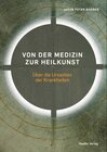 Buchcover Von der Medizin zur Heilkunst
