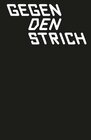 Buchcover GEGEN DEN STRICH
