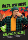 Buchcover Hilfe, ich muss ständig furzen
