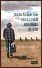 Buchcover Dein Schatten lässt dich niemals allein