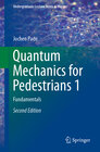 Buchcover Quantum Mechanics for Pedestrians 1