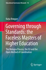 Buchcover Governing through Standards: the Faceless Masters of Higher Education