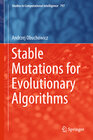 Buchcover Stable Mutations for Evolutionary Algorithms