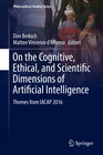 Buchcover On the Cognitive, Ethical, and Scientific Dimensions of Artificial Intelligence