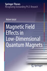 Buchcover Magnetic Field Effects in Low-Dimensional Quantum Magnets