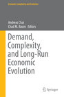 Buchcover Demand, Complexity, and Long-Run Economic Evolution