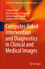Buchcover Computer Aided Intervention and Diagnostics in Clinical and Medical Images
