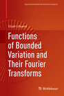 Buchcover Functions of Bounded Variation and Their Fourier Transforms