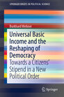 Buchcover Universal Basic Income and the Reshaping of Democracy