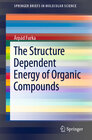 Buchcover The Structure Dependent Energy of Organic Compounds