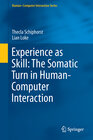 Buchcover Experience as Skill: The Somatic Turn in Human-Computer Interaction