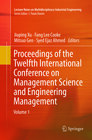 Buchcover Proceedings of the Twelfth International Conference on Management Science and Engineering Management