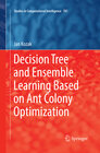 Buchcover Decision Tree and Ensemble Learning Based on Ant Colony Optimization