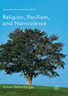 Buchcover Religion, Pacifism, and Nonviolence