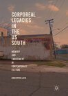 Buchcover Corporeal Legacies in the US South