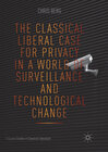 Buchcover The Classical Liberal Case for Privacy in a World of Surveillance and Technological Change